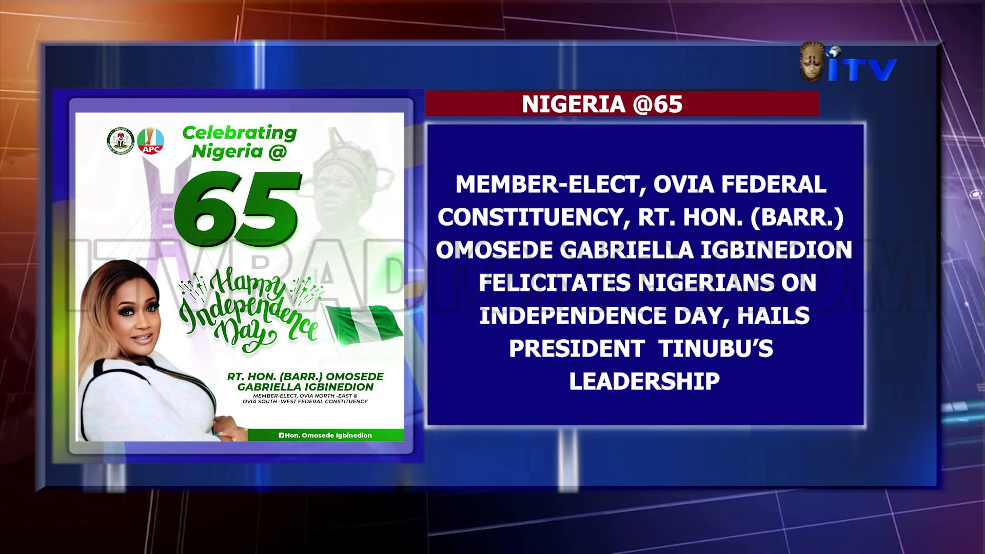 Nigeria @65: Member-Elect, Ovia Federal Constituency, Rt. Hon. (Barr.) Omosede Gabriella Igbinedion Felicitates Nigerians On Independence Day, Hails President Tinubu’s Leadership