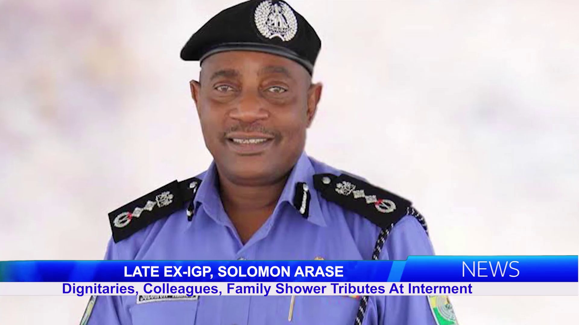 LATE EX-IGP, SOLOMON ARASE: Dignitaries, Colleagues, Family Shower Tributes At Interment