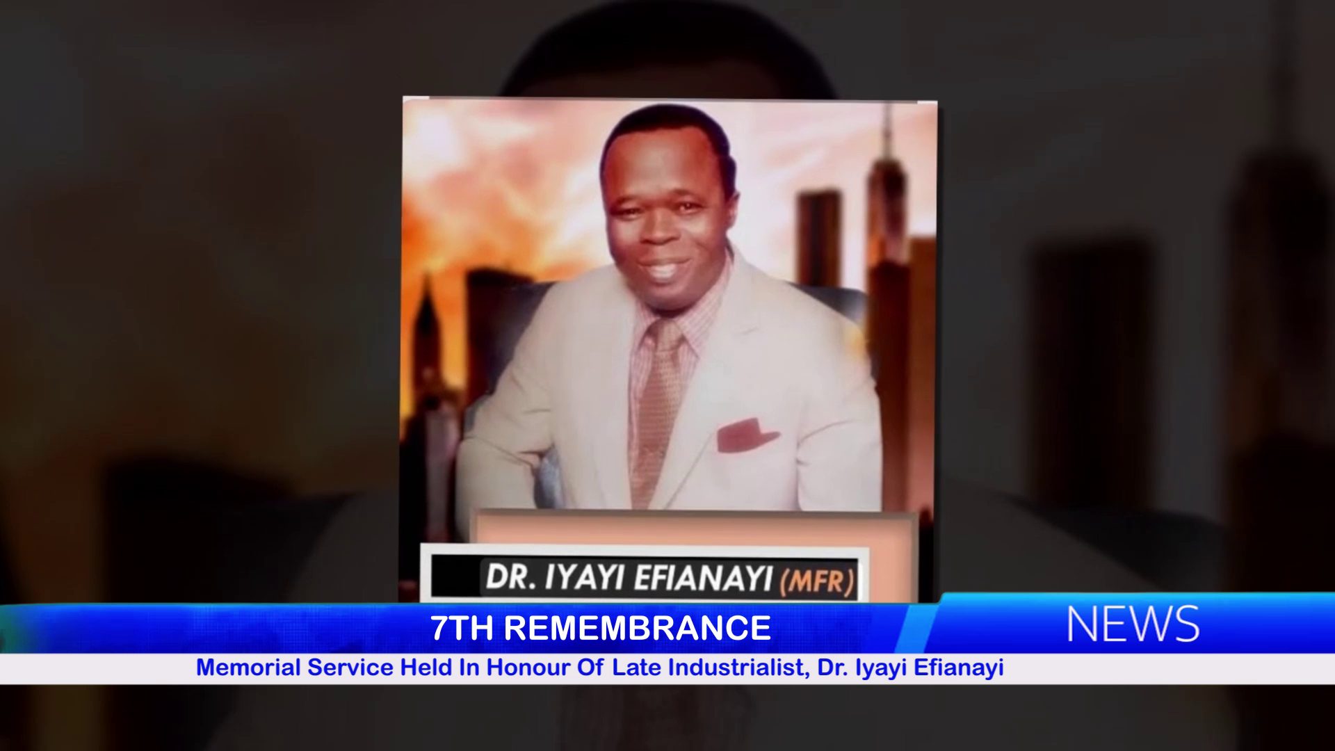 7TH REMEMBRANCE: Memorial Service Held In Honour Of Late Industrialist, Dr. Iyayi Efianayi