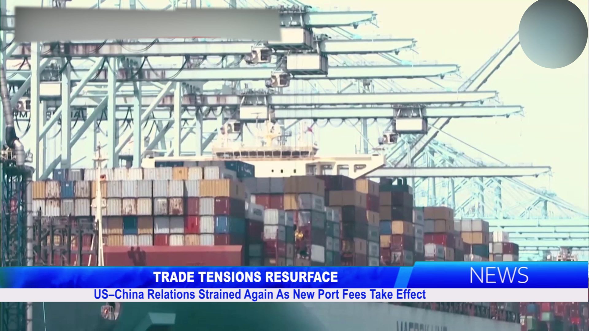 US–China Relations Strained Again As New Port Fees Take Effect