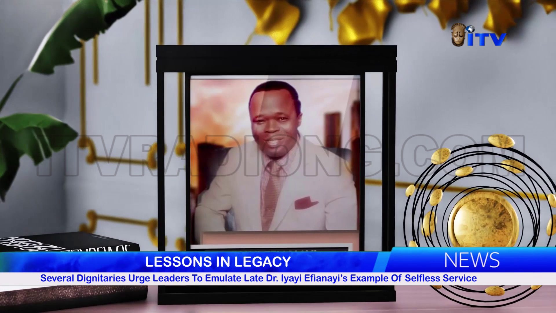 Several Dignitaries Urge Leaders To Emulate Late Dr. Iyayi Efianayi’s Example Of Selfless Service