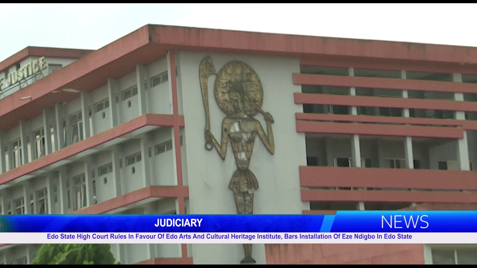 Edo State High Court Rules In Favour Of Edo Arts And Cultural Heritage Institute, Bars Installation Of Eze Ndigbo In Edo State