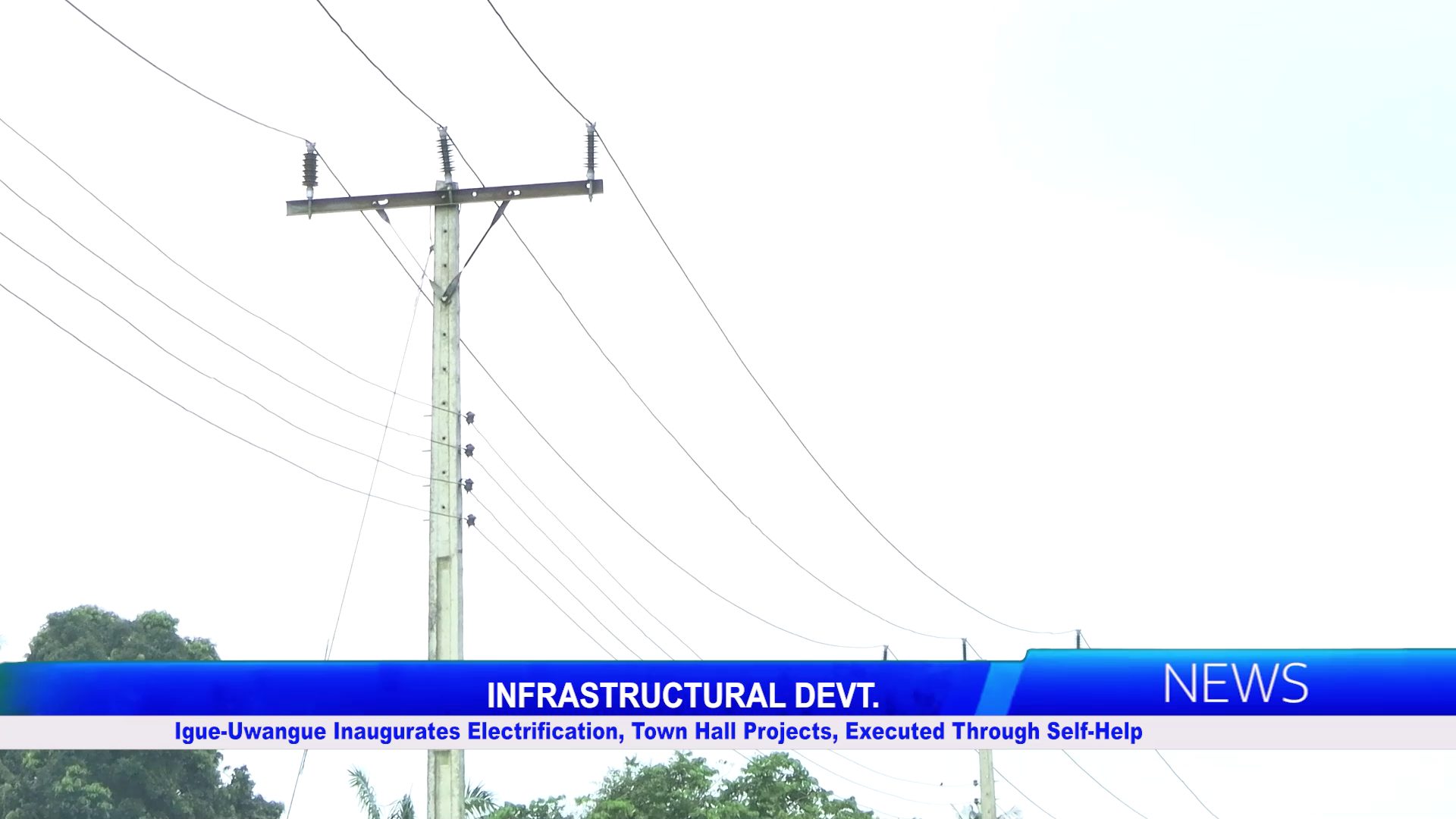 Igue-Uwangue Inaugurates Electrification, Town Hall Project Executed Through Self-Help