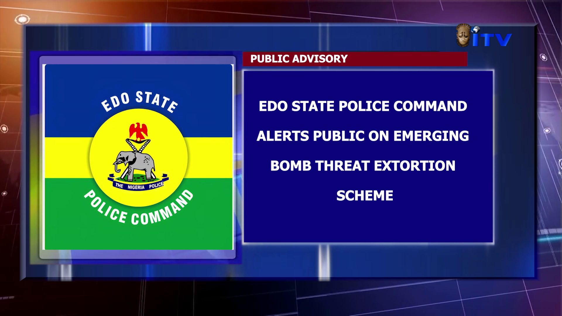 Public Advisory: Edo State Police Command Alerts Public On Emerging Bomb Threat Extortion Scheme