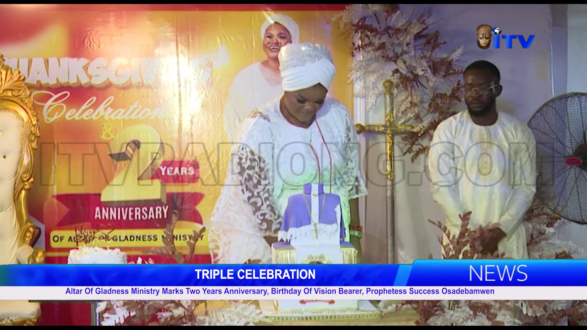 ‎Altar Of Gladness Ministry Marks Two Years Anniversary, Birthday Of Vision Bearer, Prophetess Success Osadebamwen