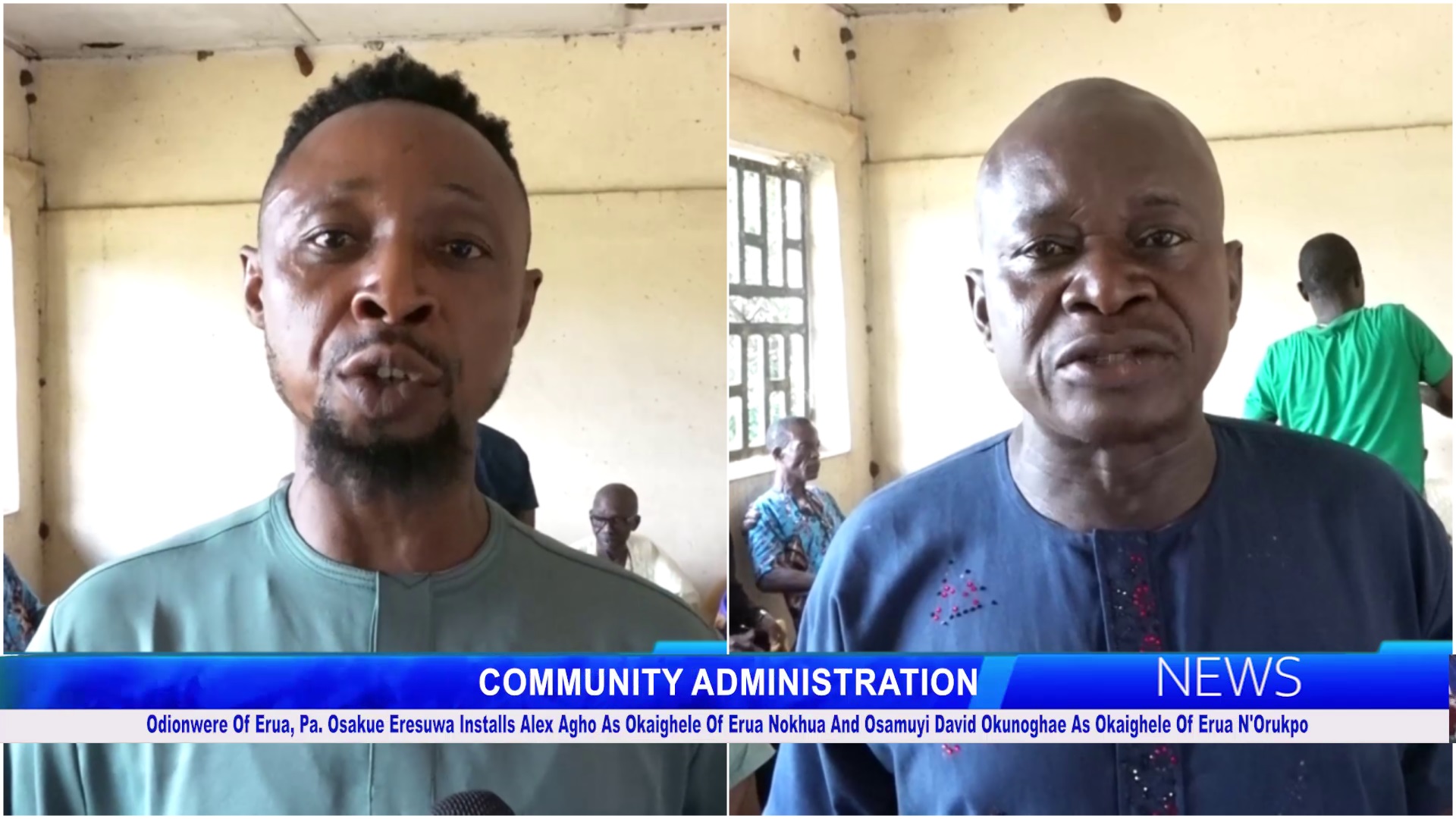 Odionwere Of Erua, Pa. Osakue Eresuwa Installs Alex Agho As Okaighele Of Erua Nokhua And Osamuyi David Okunoghae As Okaighele Of Erua N’Orukpo