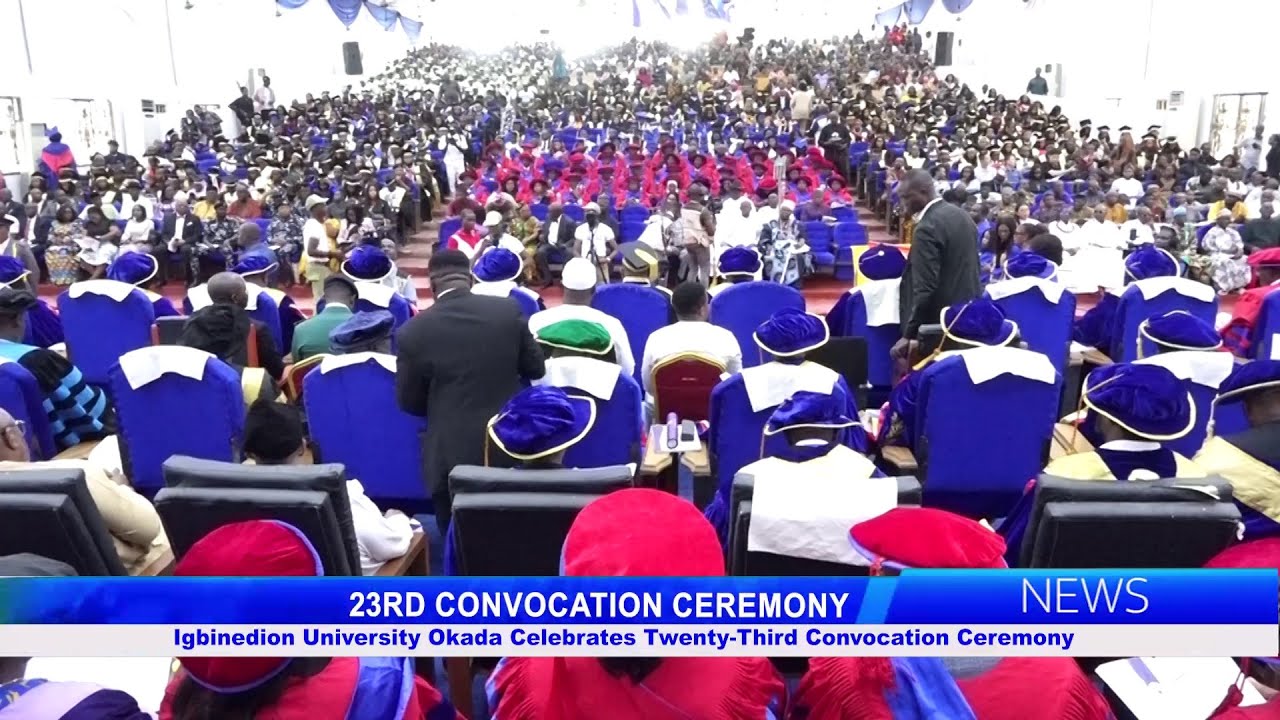 Igbinedion University Okada Celebrates Twenty-Third Convocation Ceremony
