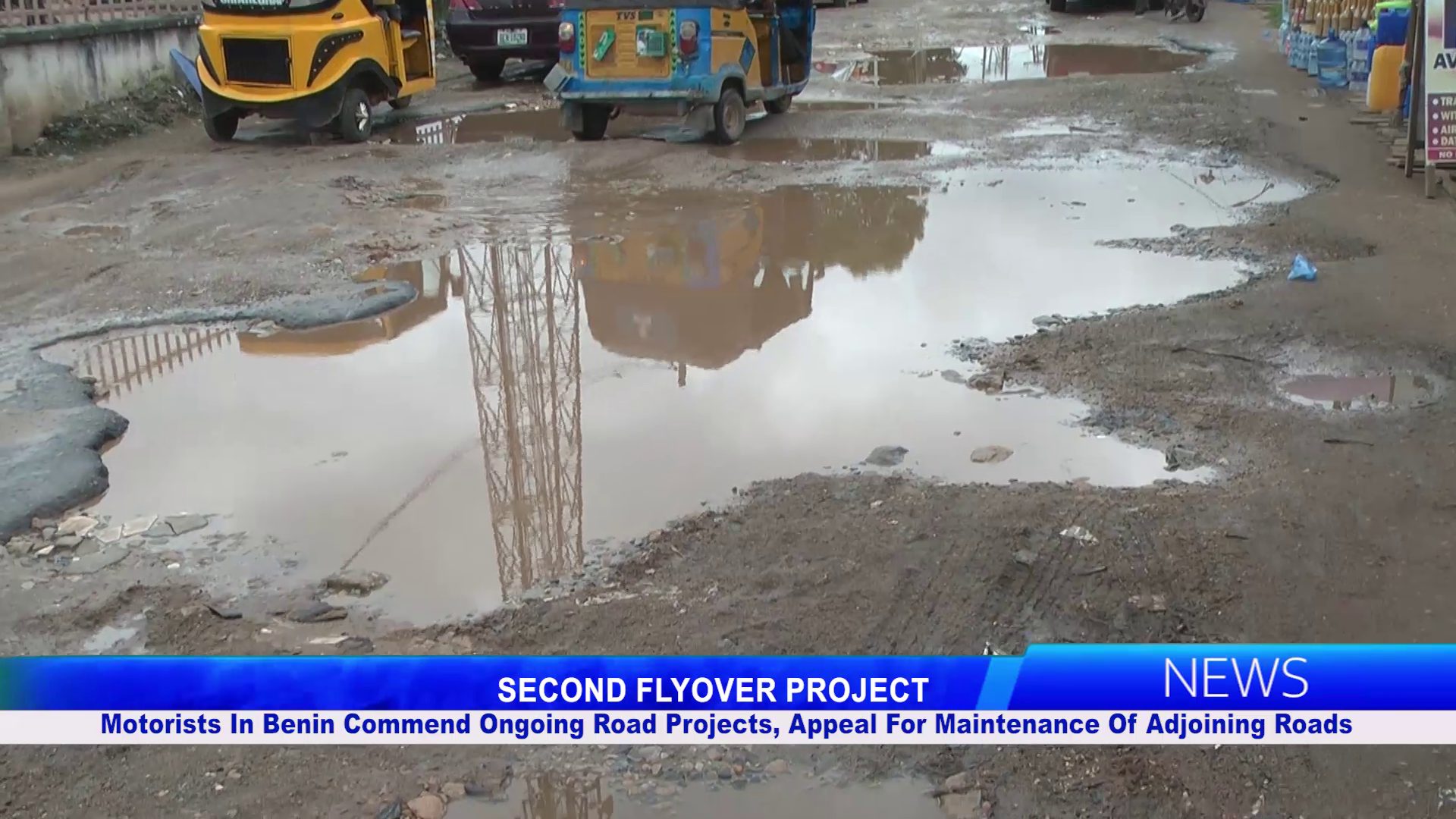 Motorists In Benin Commend Ongoing Road Projects, Appeal For Maintenance Of Adjoining Roads