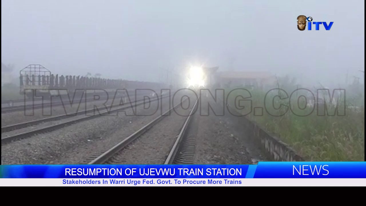 RESUMPTION OF UJEVWU TRAIN STATION: Stakeholders In Warri Urge Fed. Govt. To Procure More Trains