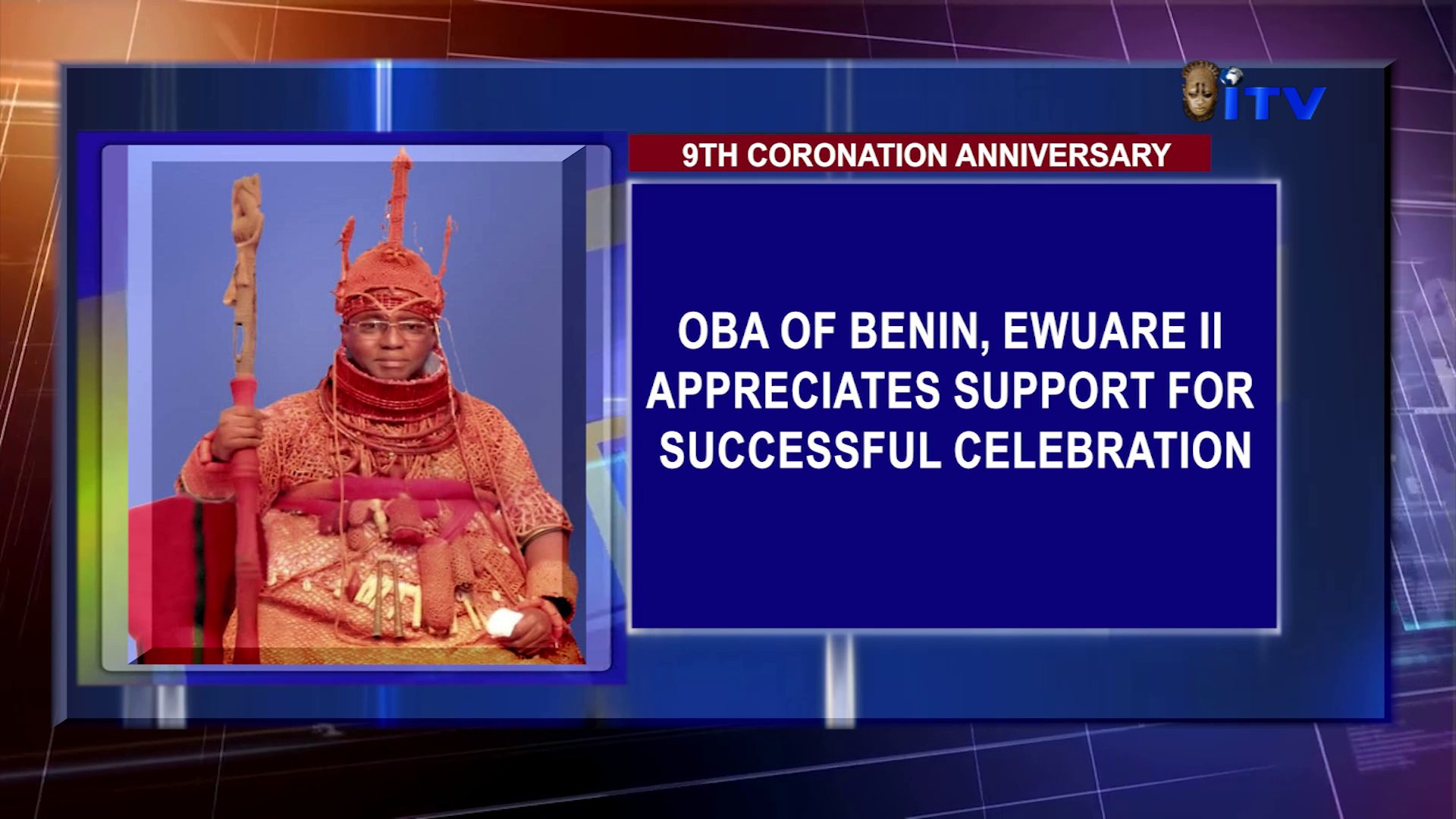 9th Coronation Anniversary: Oba Of Benin, Ewuare II Appreciates Support For Successful Celebration