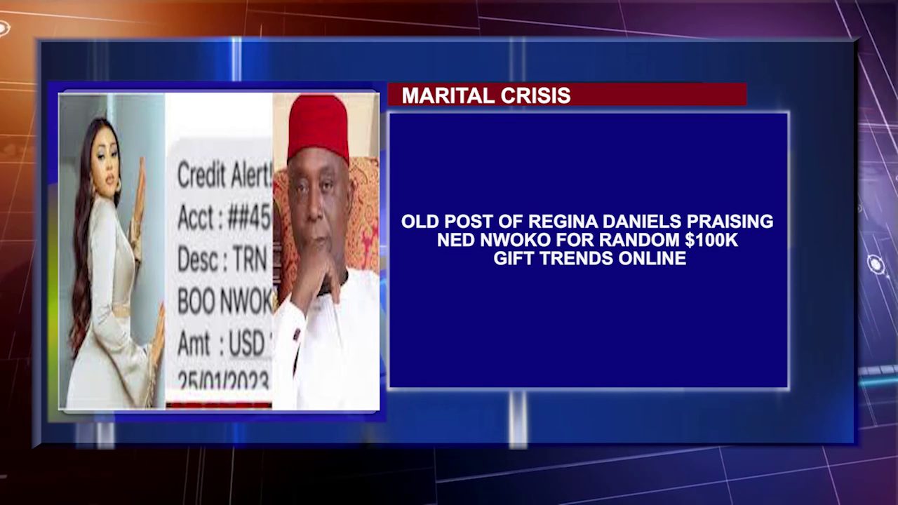 Old Post Of Regina Daniels Praising Ned Nwoko For Random $100K Gift Trends Online
