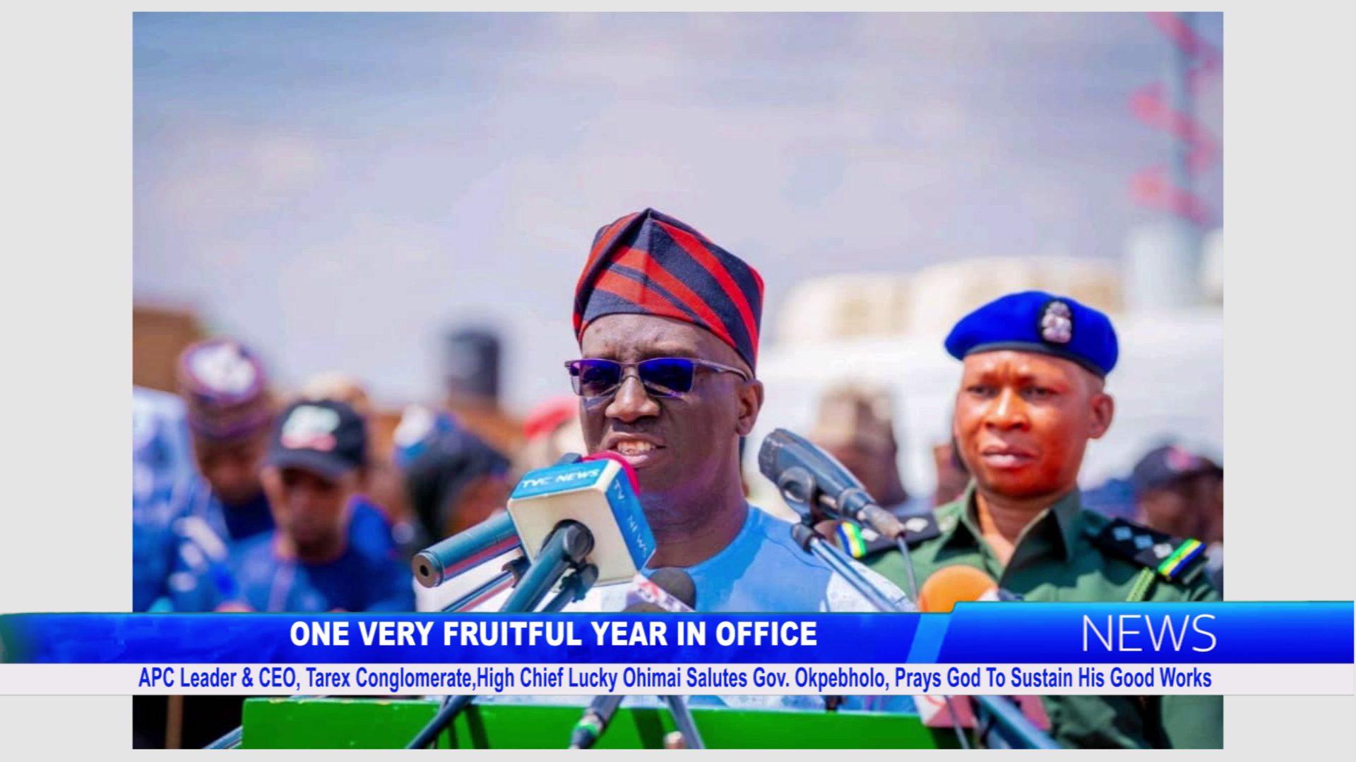 APC Leader & CEO, Tarex Conglomerate, High Chief Lucky Ohimai Salutes Gov. Okpebholo, Prays God To Sustain His Good Works