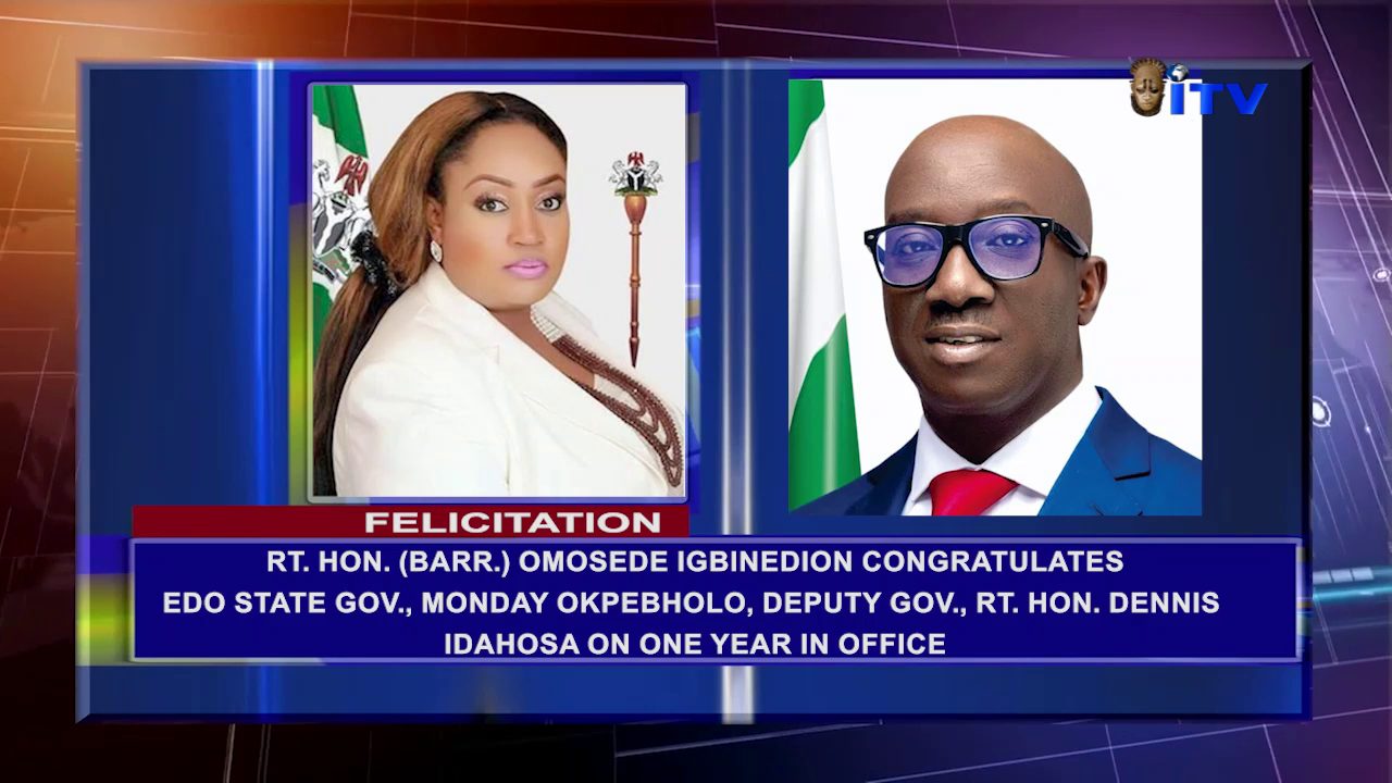 Felicitation: Rt. Hon. (Barr.) Omosede Igbinedion Congratulates Edo State Gov., Monday Okpebholo, Deputy Gov., Rt. Hon. Dennis Idahosa On One Year In Office