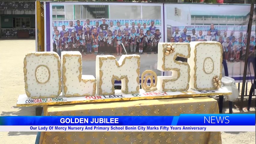 Our Lady Of Mercy Nursery And Primary School Benin City Marks Fifty Years Anniversary