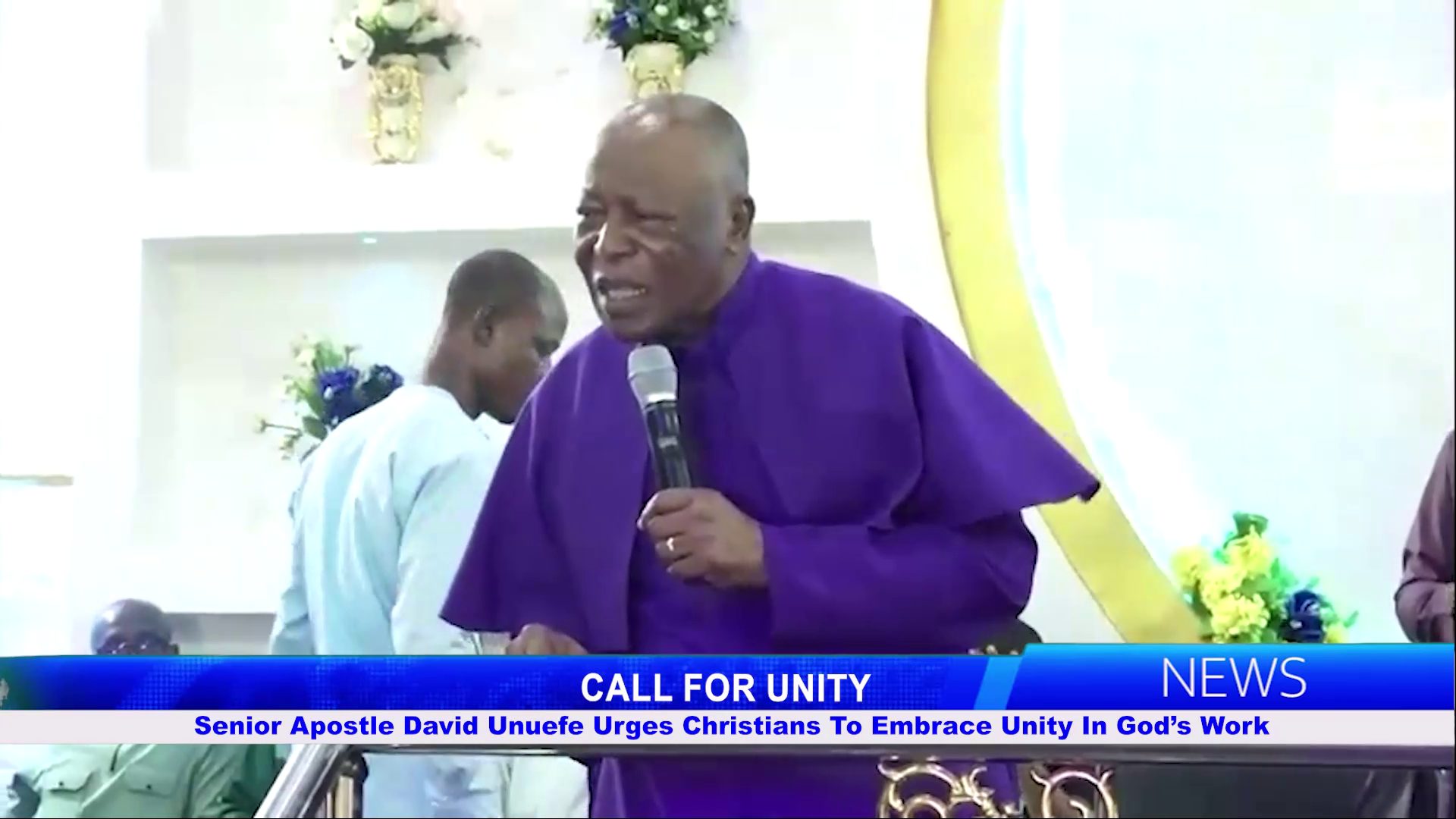 Senior Apostle David Unuefe Urges Christians To Embrace Unity In God’s Work