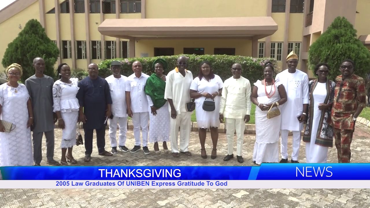 2005 Law Graduates Of UNIBEN Express Gratitude To God