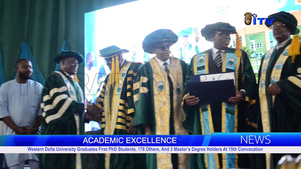 Western Delta University Graduates First PhD Students, 176 Others, And 3 Master’s Degree Holders At 15th Convocation