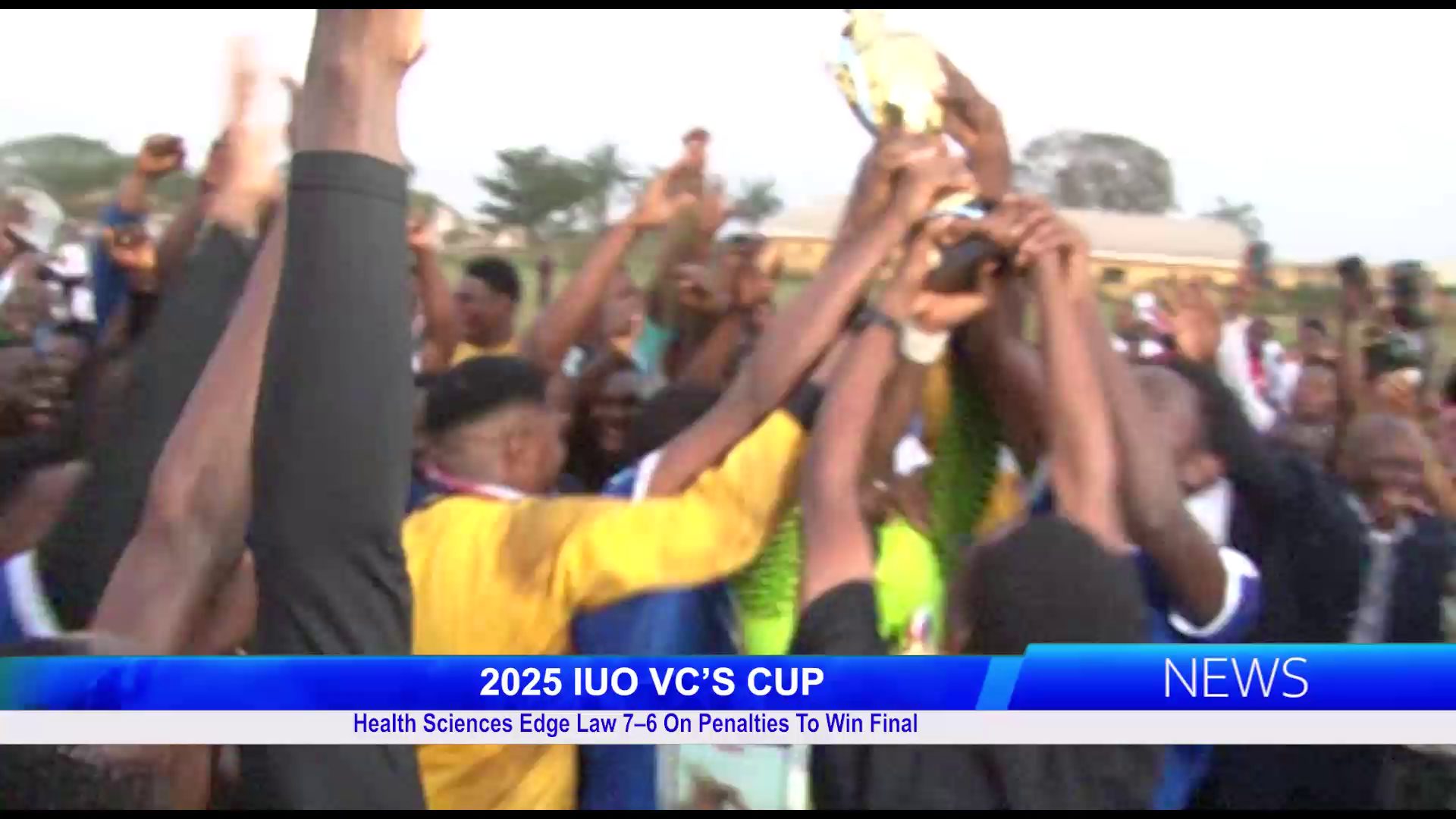 2025 IUO VC’S CUP: Health Sciences Edge Law 7–6 On Penalties To Win Final