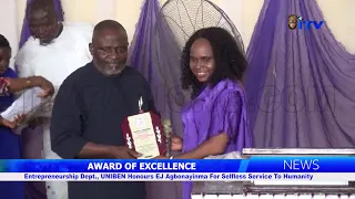 AWARD OF EXCELLENCE: Entrepreneurship Dept., UNIBEN Honours EJ Agbonayinma For Selfless Service To Humanity