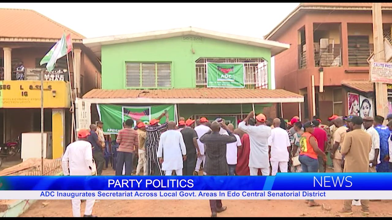 ADC Inaugurates Secretariat Across Local Govt. Areas In Edo Central Senatorial District