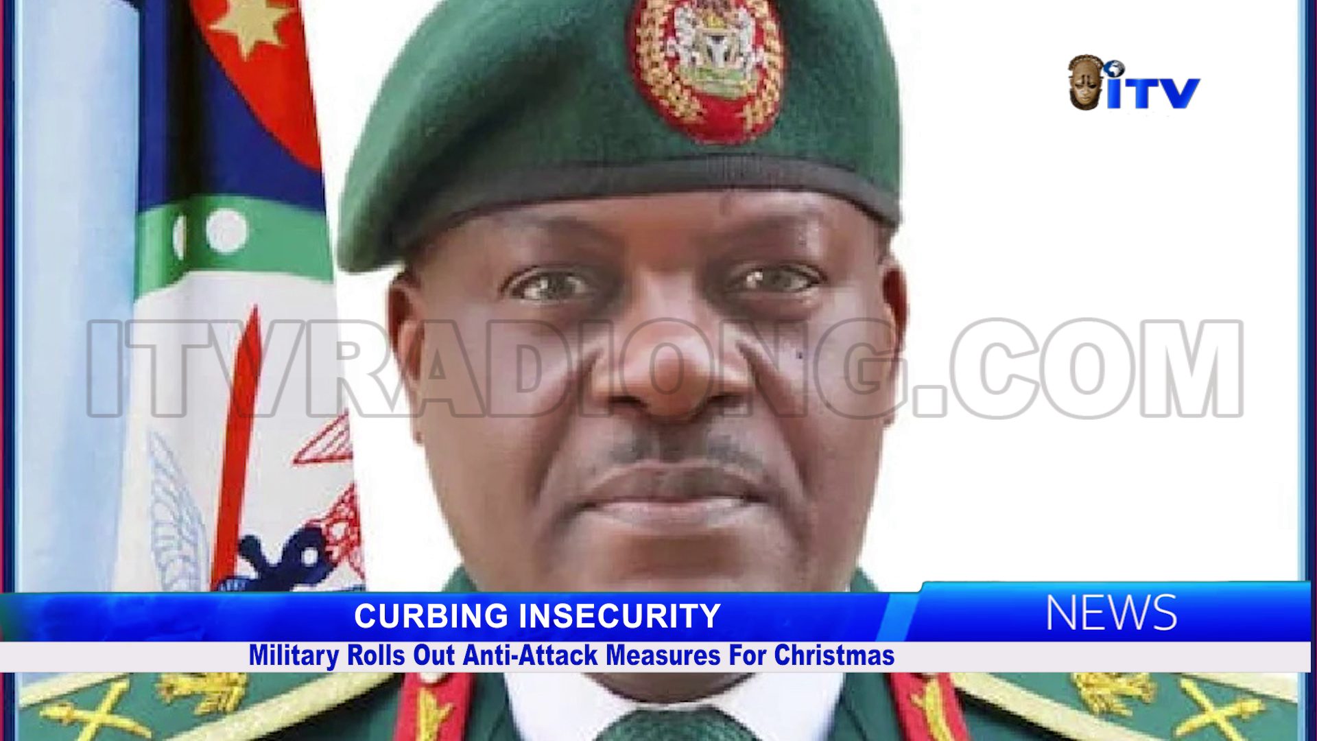 CURBING INSECURITY: Military Rolls Out Anti-Attack Measures For Christmas