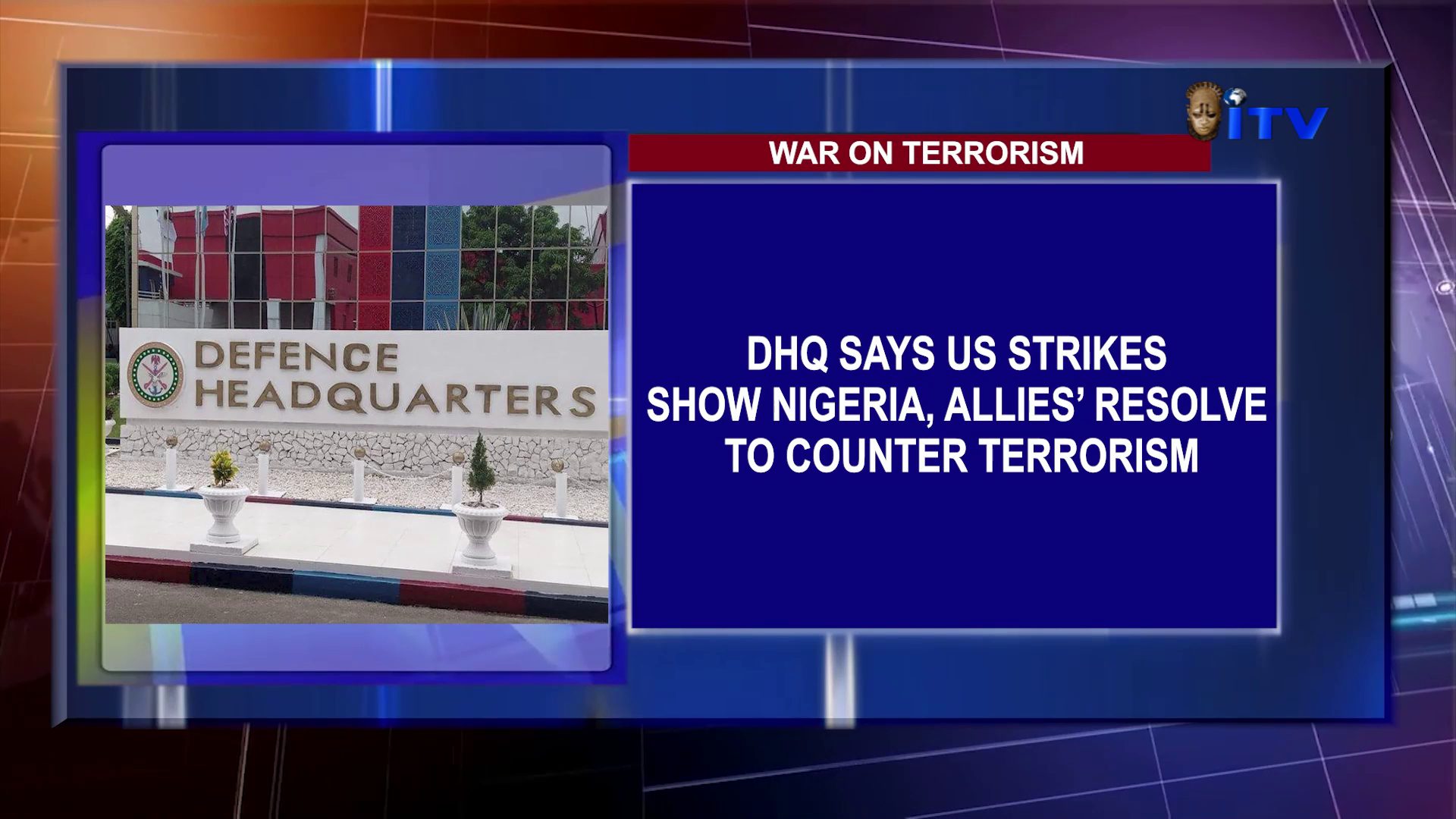 WAR ON TERRORISM: DHQ Says US Strikes Show Nigeria, Allies’ Resolve To Counter Terrorism