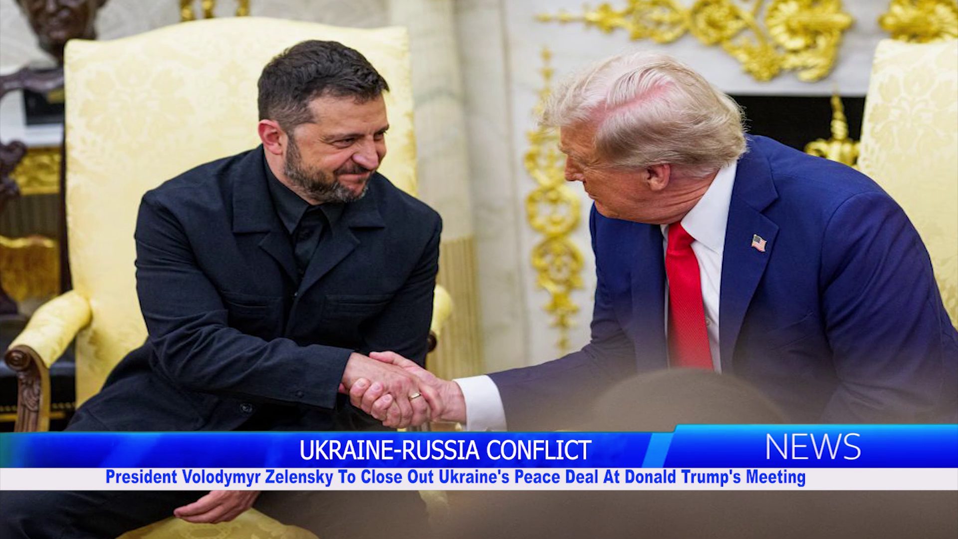 President Volodymyr Zelensky To Close Out Ukraine’s Peace Deal At Donald Trump’s Meeting