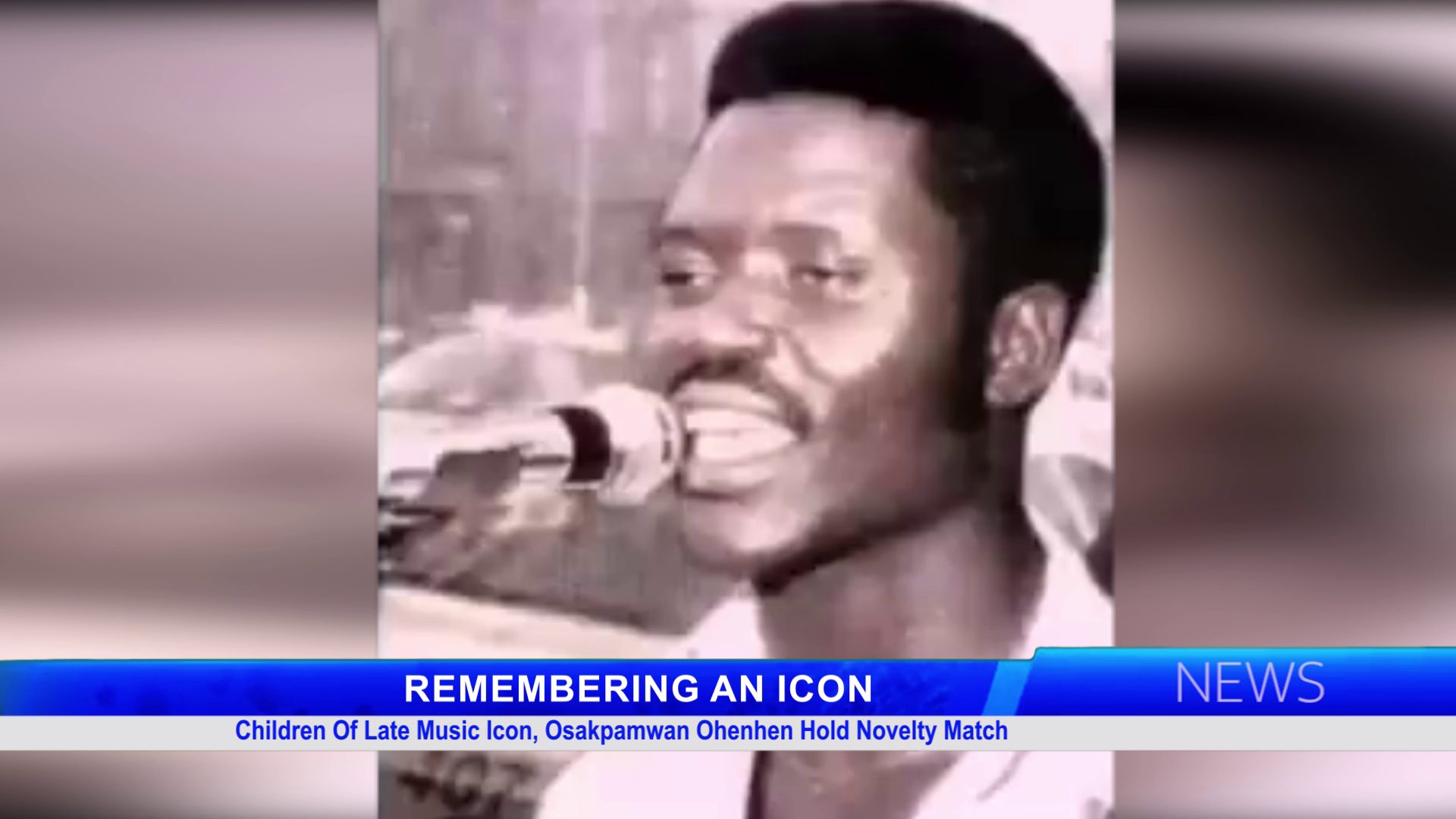 Children Of Late Music Icon, Osakpamwan Ohenhen Hold Novelty Match