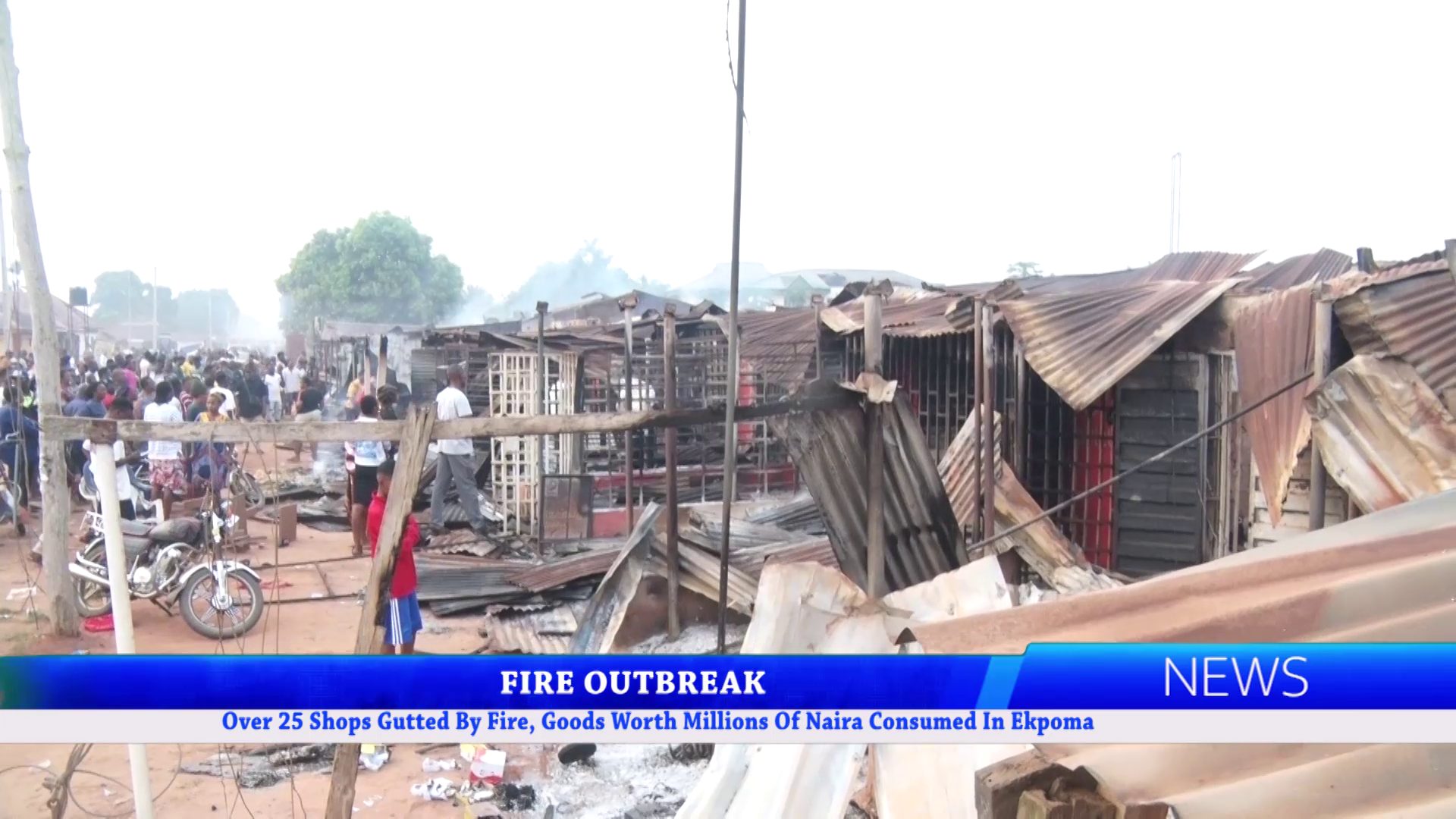Over 25 Shops Gutted By Fire, Goods Worth Millions Of Naira Consumed In Ekpoma