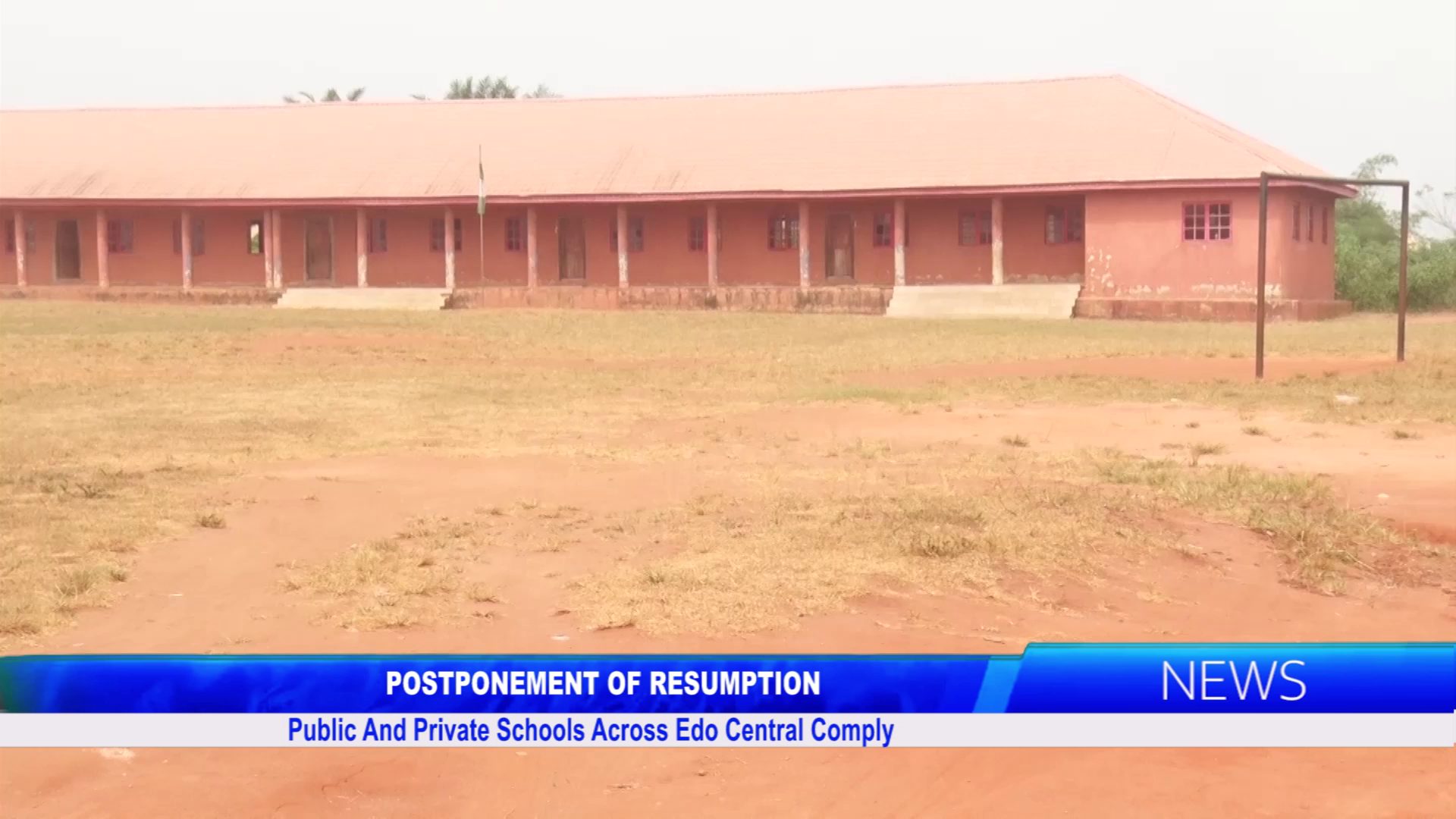 POSTPONEMENT OF RESUMPTION: Public And Private Schools Across Edo Central Comply