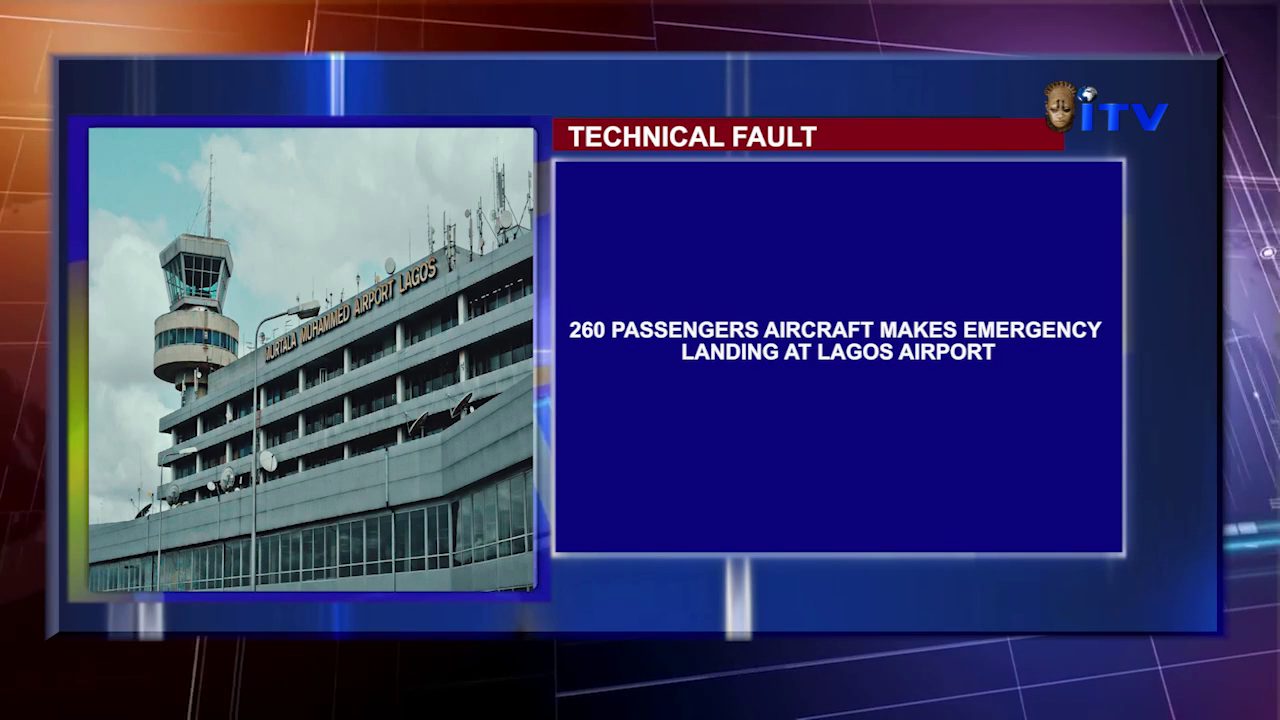 Technical Fault: 260 Passengers Aircraft Makes Emergency Landing At Lagos Airport