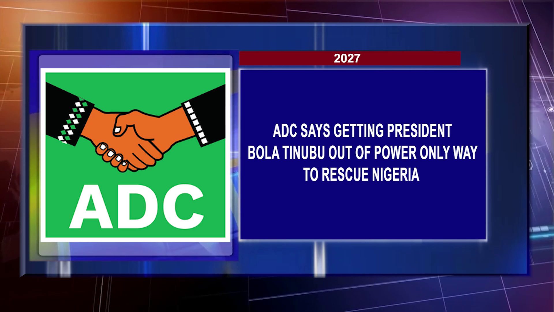 ADC Says Getting President Bola Tinubu Out Of Power Only Way To Rescue Nigeria