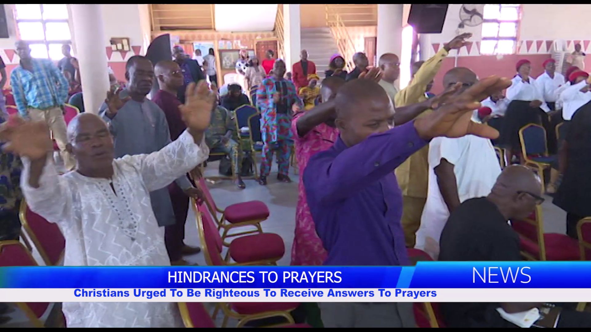 Christians Urged To Be Righteous To Receive Answers To Prayers