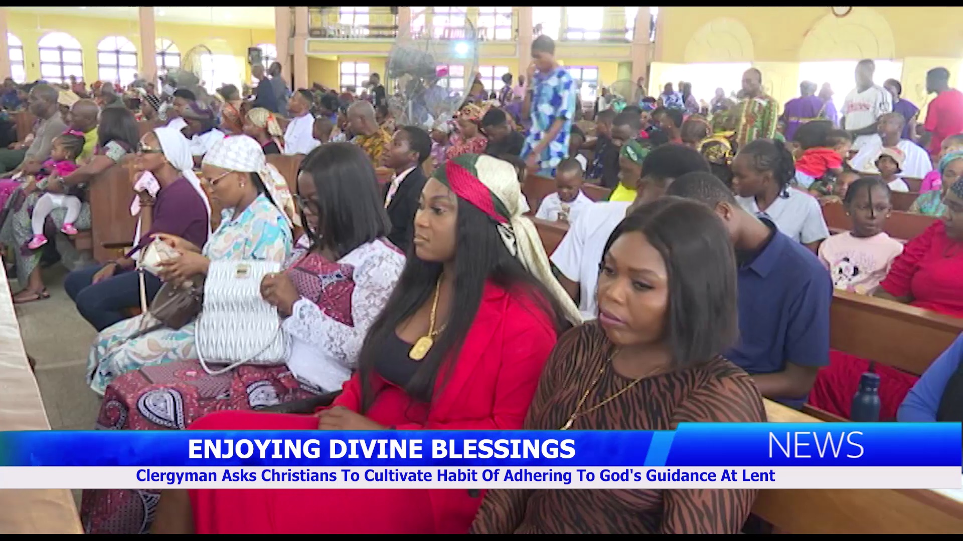 Clergyman Asks Christians To Cultivate Habit Of Adhering To God’s Guidance At Lent