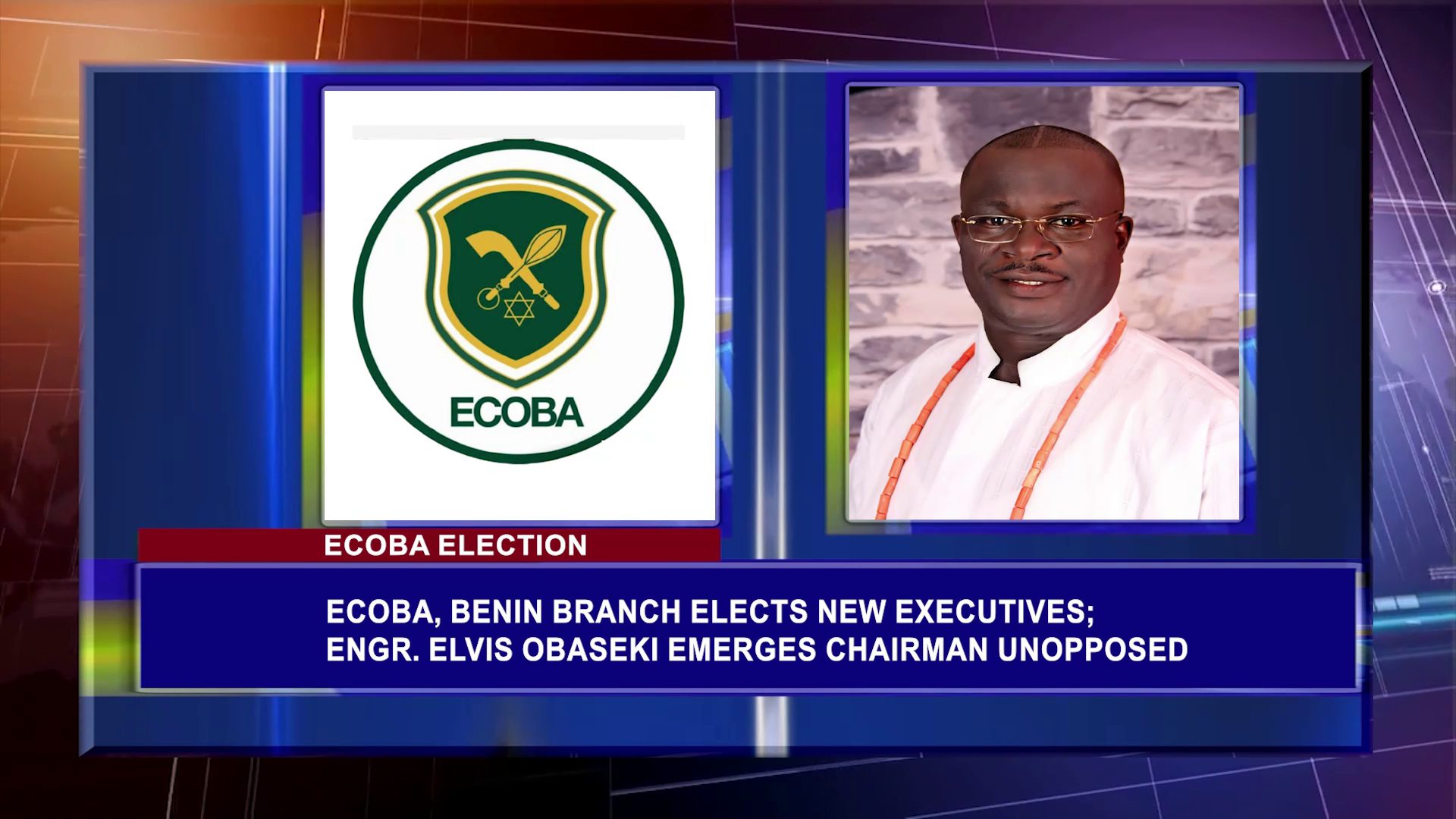 ECOBA Benin Branch Elects New Executives, Engr. Elvis Obaseki Emerges Chairman Unopposed
