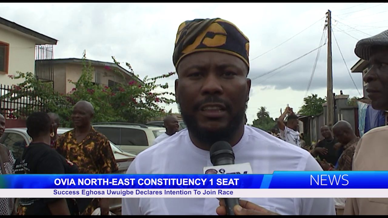 OVIA NORTH-EAST CONSTITUENCY 1 SEAT: Success Eghosa Unuigbe Declares Intention To Join Race