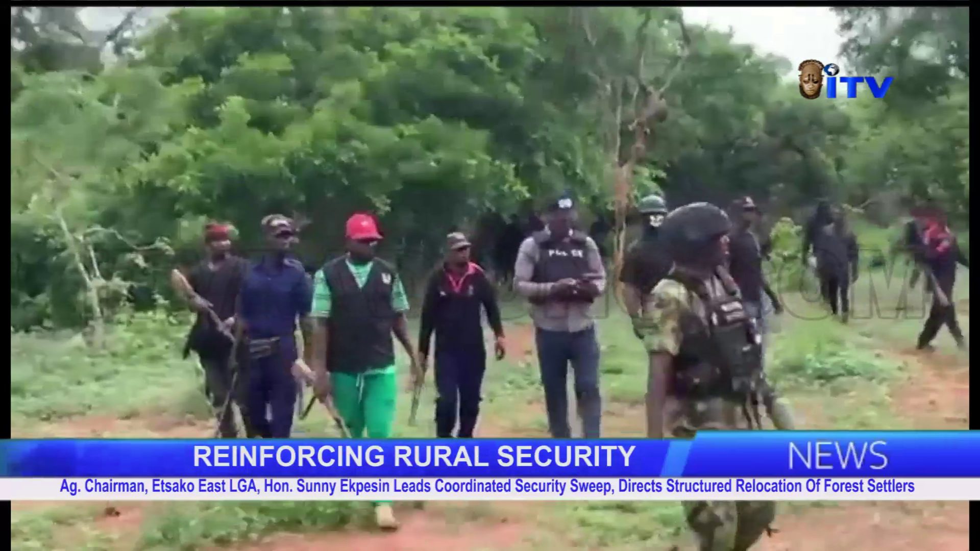 REINFORCING RURAL SECURITY: Ag. Chairman, Etsako East LGA, Hon. Sunny Ekpesin Leads Coordinated Security Sweep, Directs Structured Relocation Of Forest Settlers
