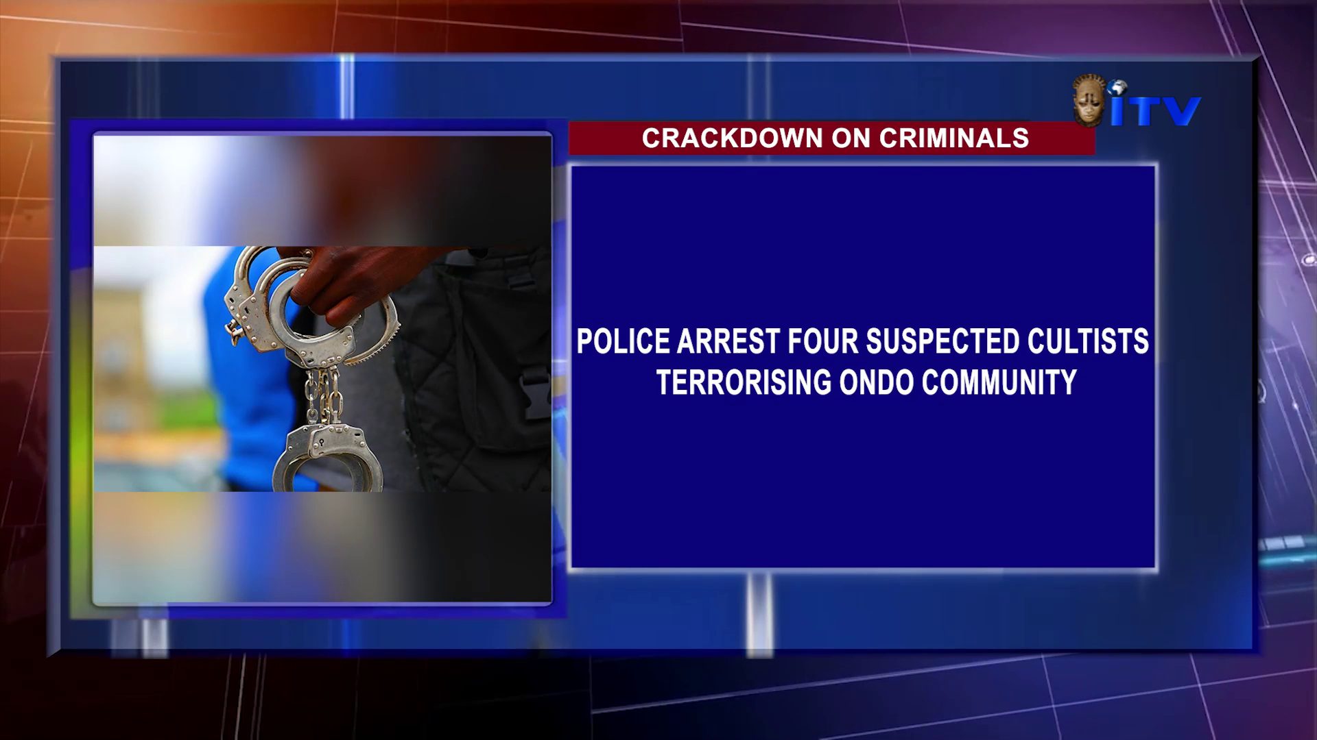 Crackdown On Criminals: Police Arrest Four Suspected Cultists Terrorising Ondo Community