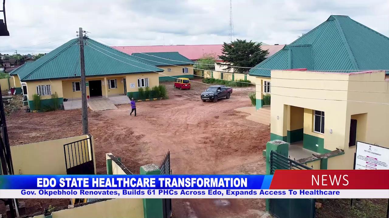 Gov Okpebholo Renovates, build 61 PHCs Across Edo, Expands Access To Healthcare