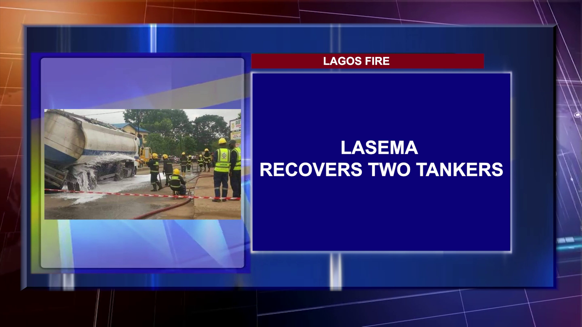 LAGOS FIRE: LASEMA Recovers Two Tankers