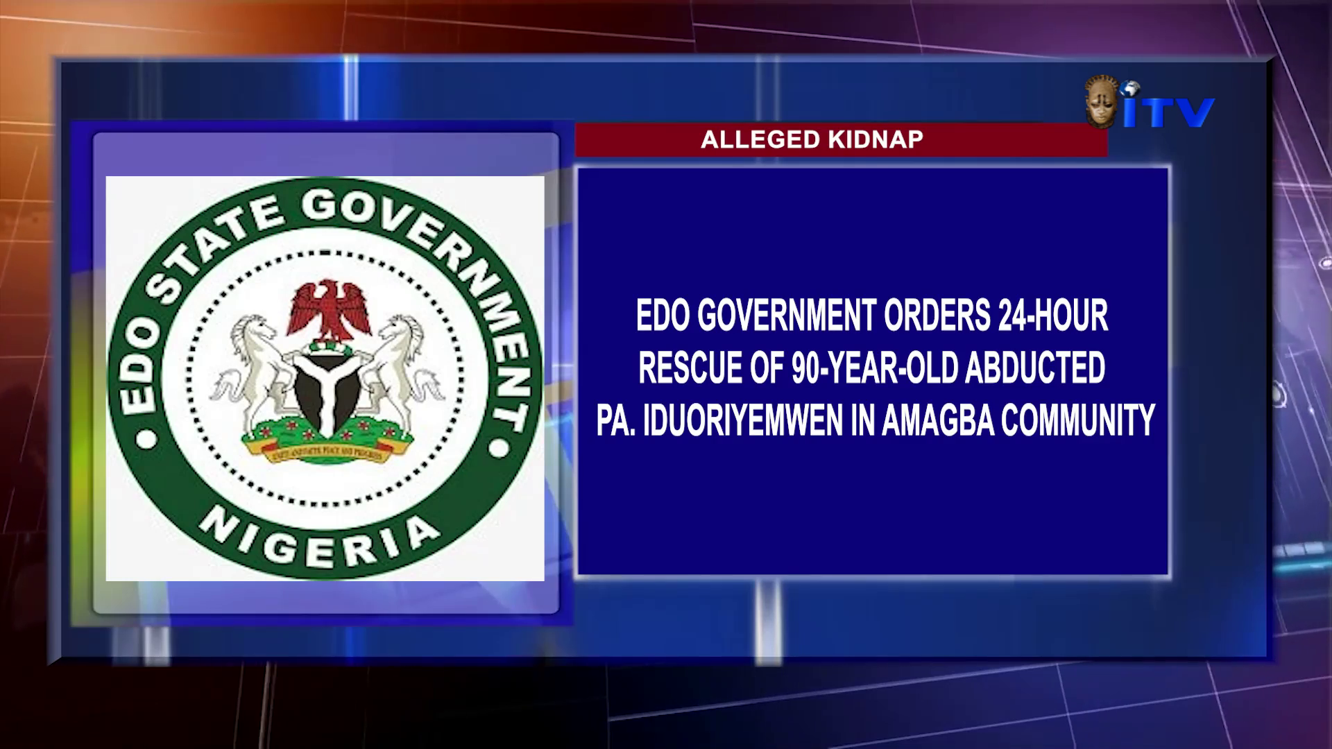Alleged Kidnap: Edo Government Orders 24-Hour Rescue Of 90-Year-Old Abducted Pa. Iduoriyemwen In Amagba Community