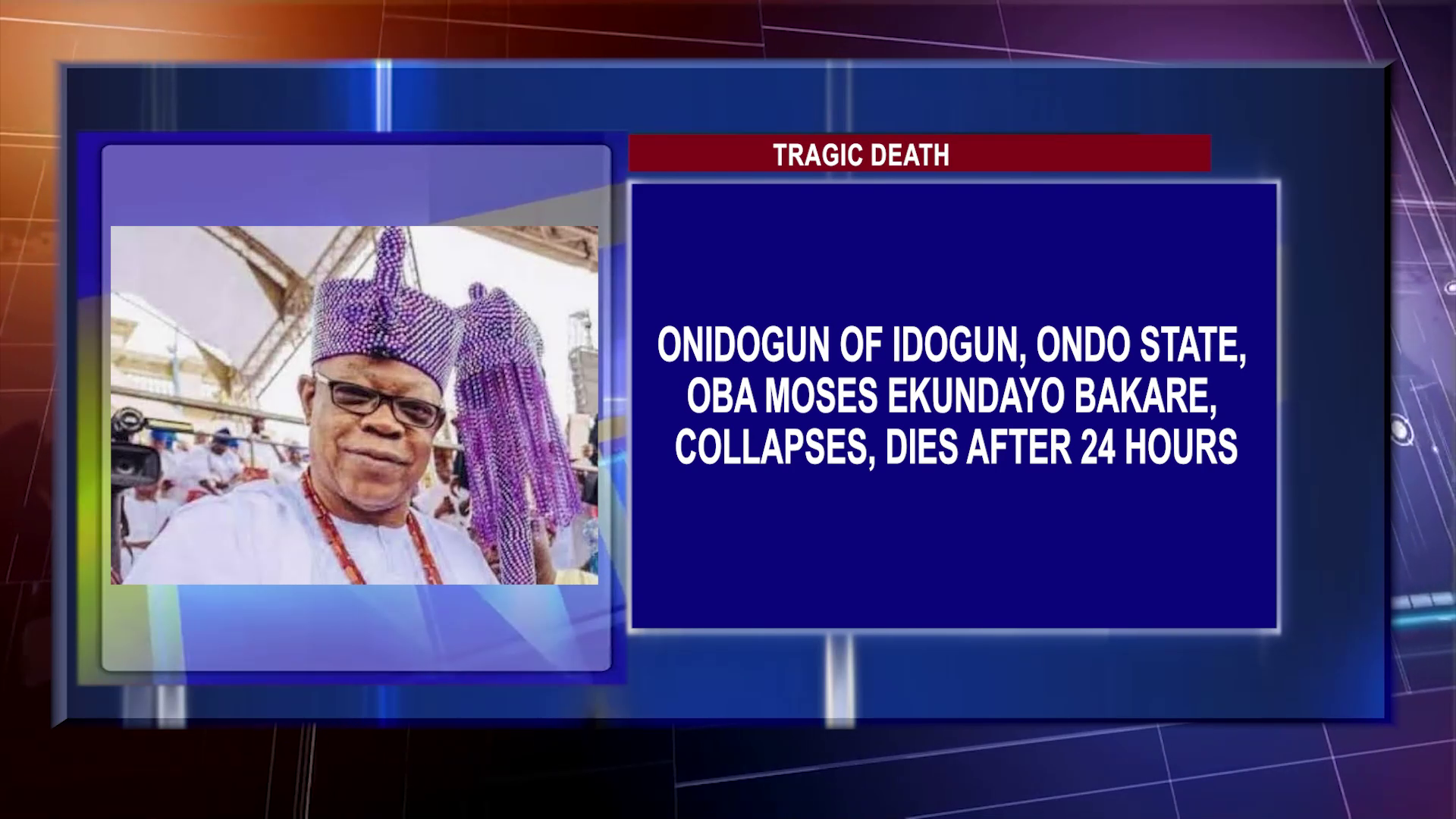 Onidogun Of Idogun, Ondo State, Oba Moses Ekundayo Bakare, Collapses, Dies After 24 Hours