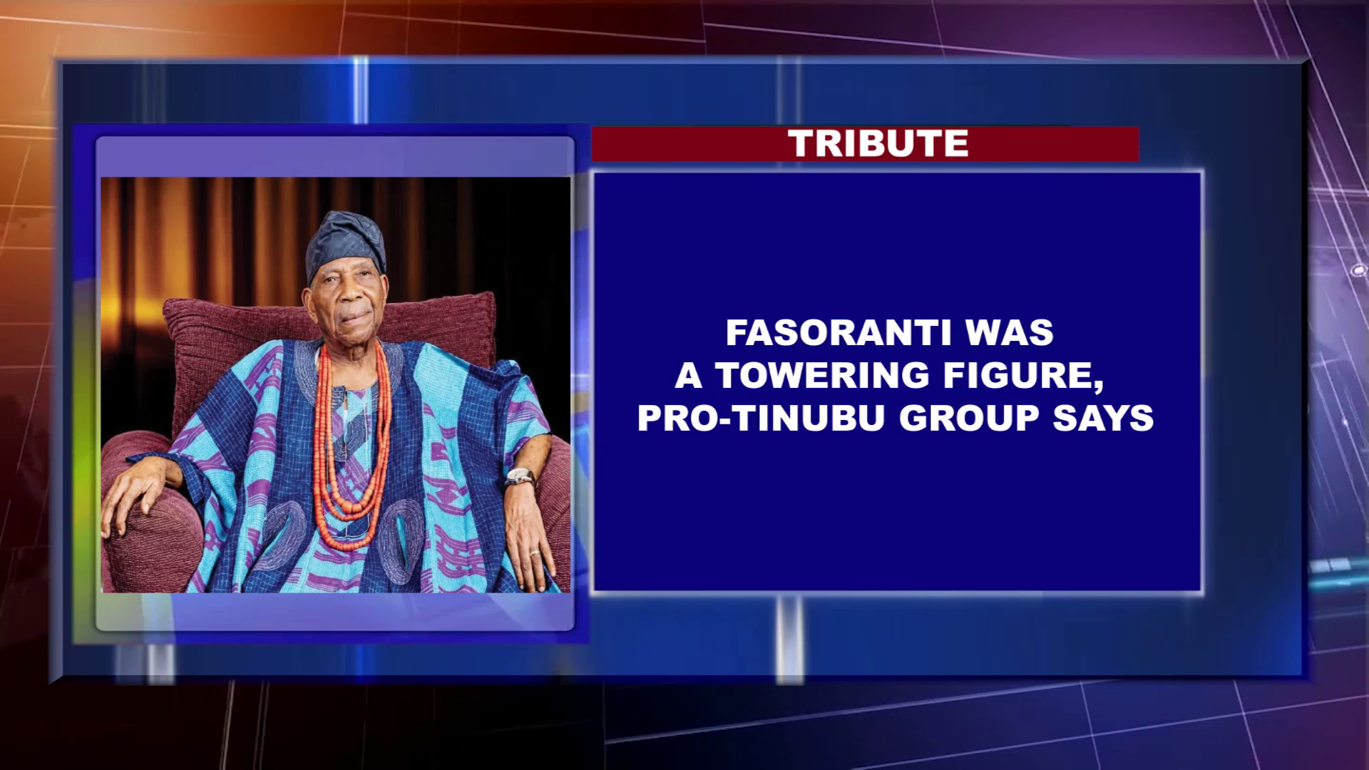 Fasoranti Was A Towering Figure, Pro-Tinubu Group Says