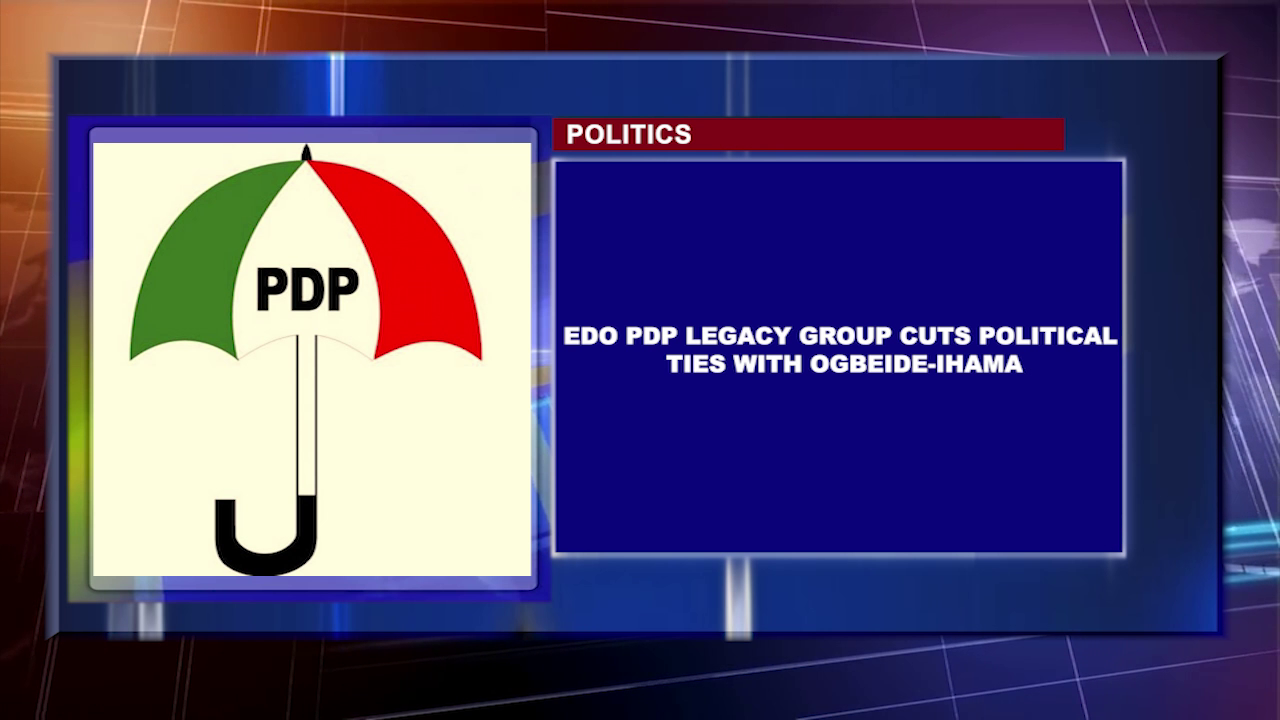 Edo PDP Legacy Group Cuts Political Ties With Ogbeide-Ihama